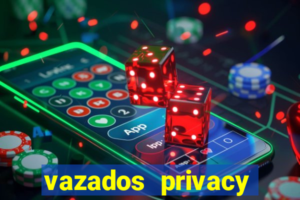 vazados privacy belle belinha
